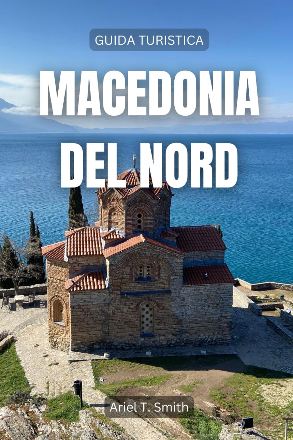 Macedonia del Nord: Guida Turistica book