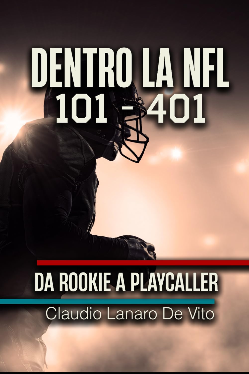 Dentro la NFL: Da Rookie a Playcaller Leisure & Fun