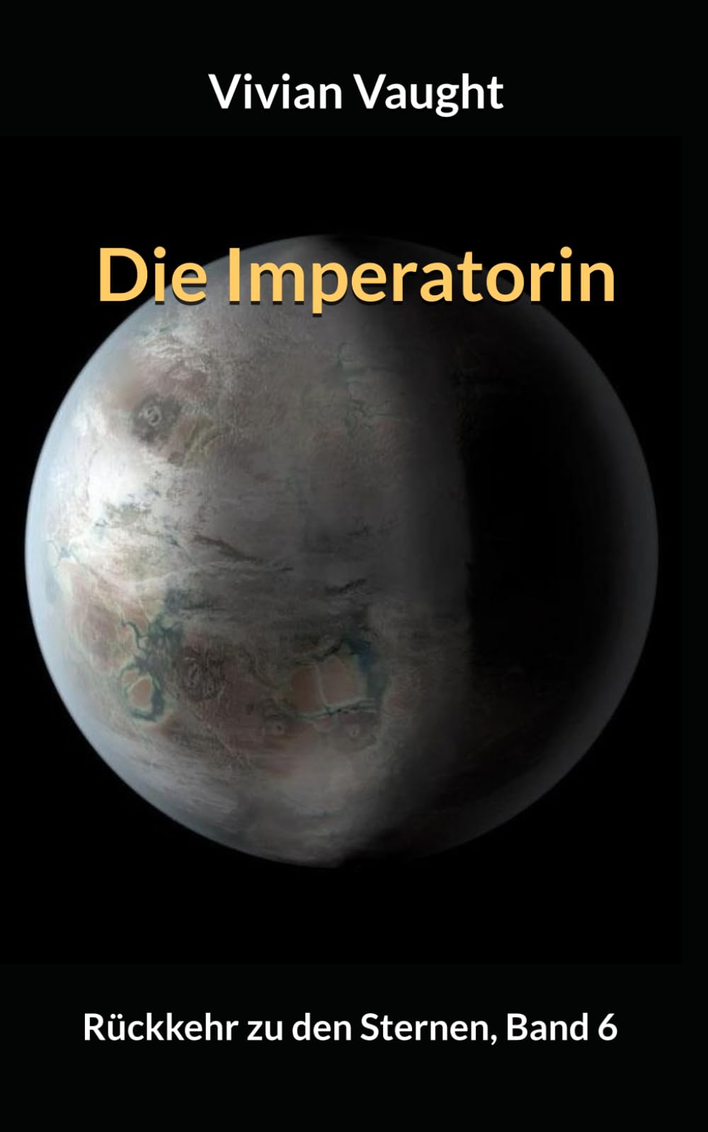 Die Imperatorin: Rückkehr zu den Sternen, Band 6 Action & Adventure