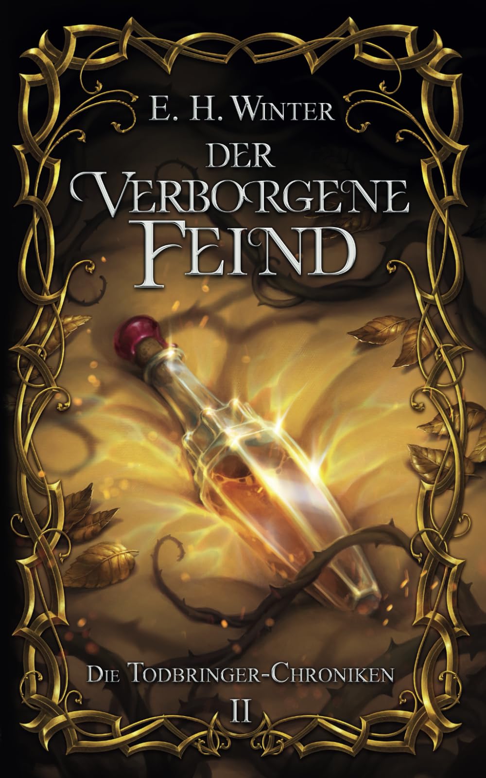Der verborgene Feind: Die Todbringer-Chroniken 2 Dark Fantasy