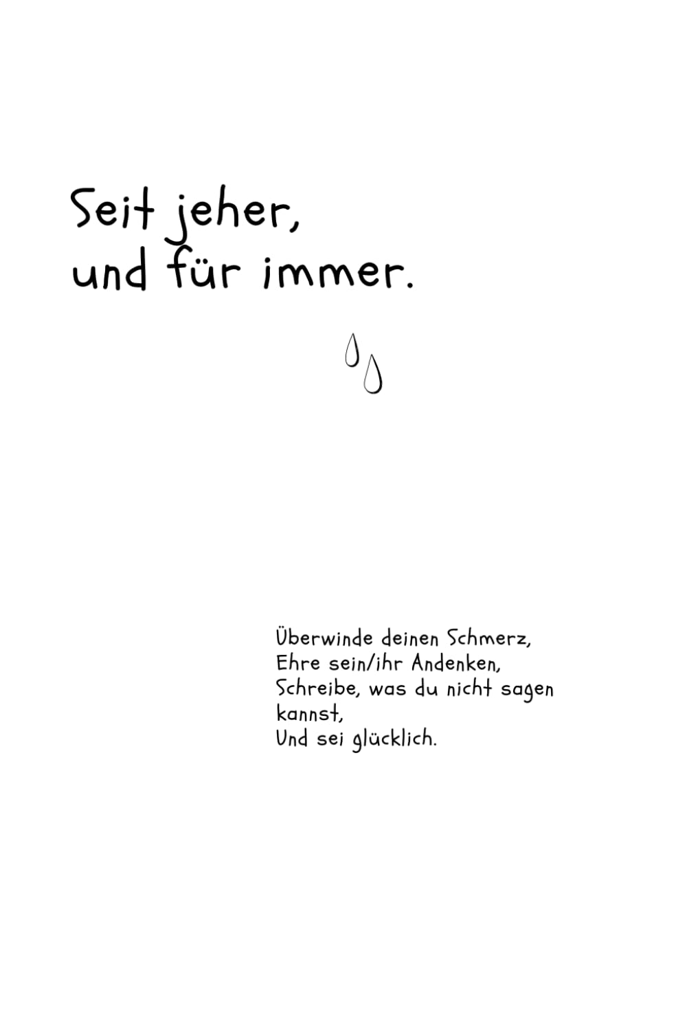 Seit jeher, und für immer. Art & Literature