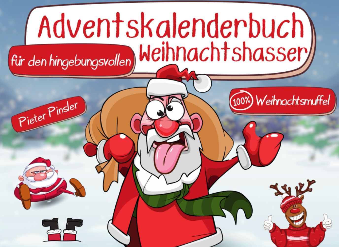Adventskalenderbuch für den hingebungsvollen Weihnachtshasser: Freche Geschichten & böse Witze – Für alle, die das Fest nicht mehr kampflos hinnehmen wollen | Ideales Geschenk für Männer & Frauen Lifestyle