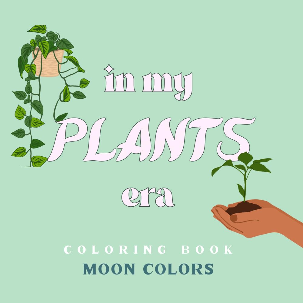 Livre de coloriage | Coloring Book : In My Plants Era book