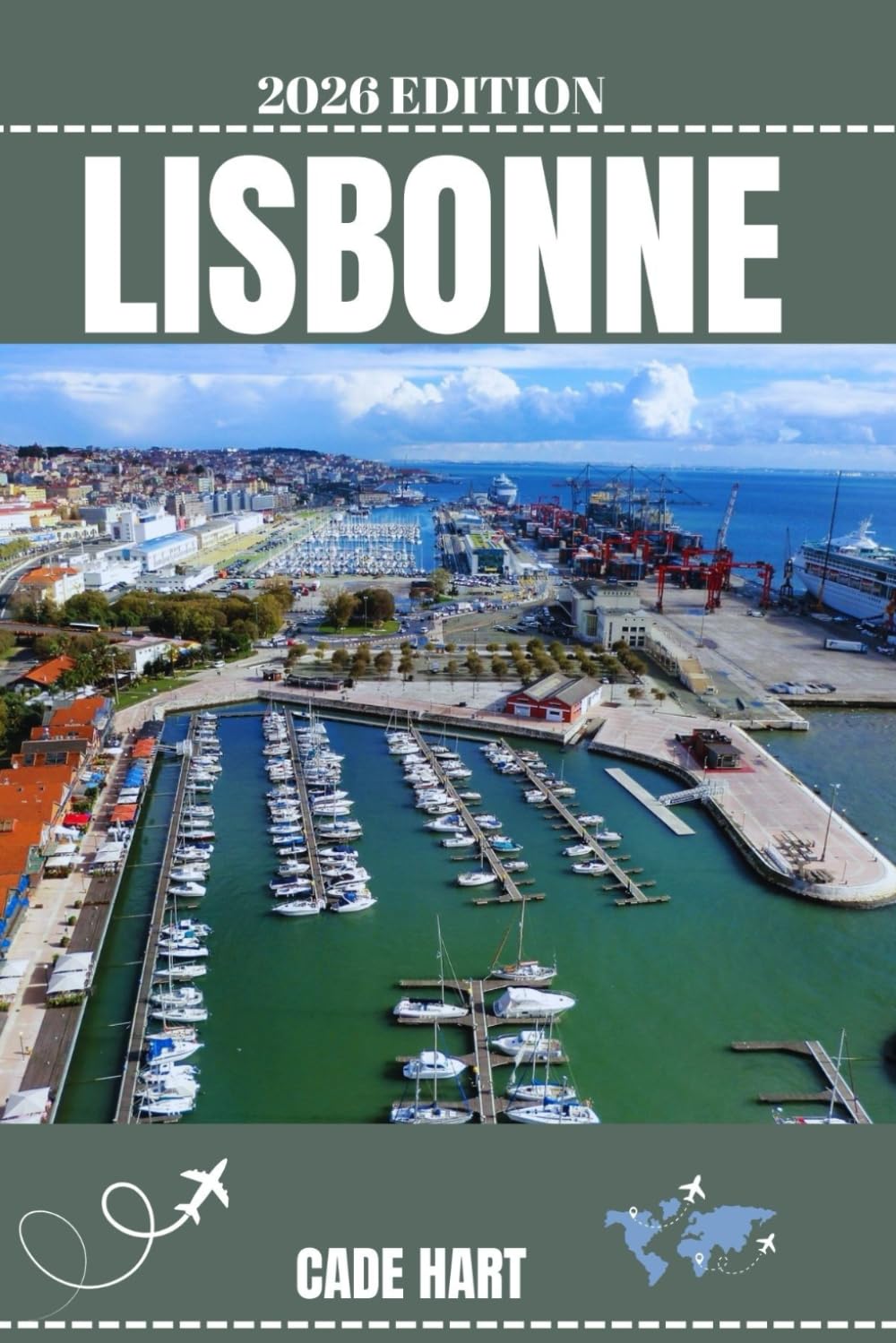 LISBONNE GUIDE DE VOYAGE: À la découverte de Lisbonne : attractions incontournables et trésors cachés book