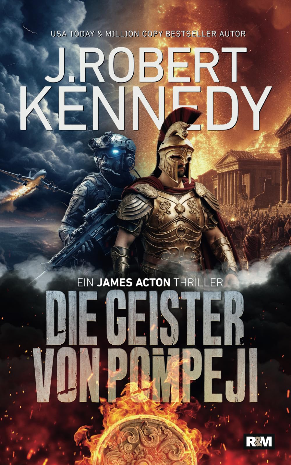 Die Geister von Pompeji (James Acton Thriller, Band 9) Action & Adventure