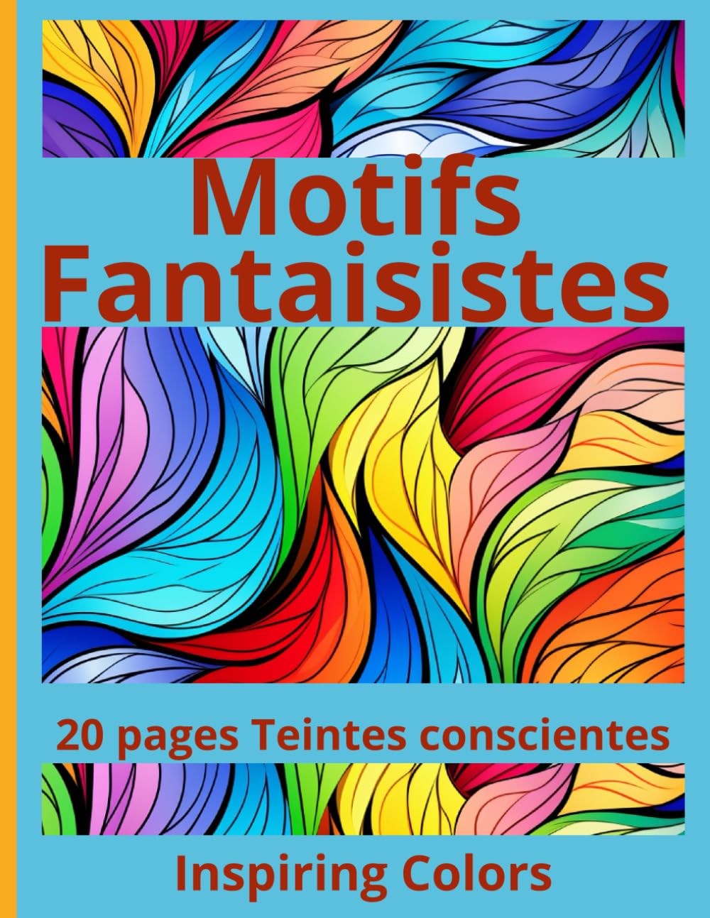 Motifs Fantaisistes: 20 pages Teintes conscientes book