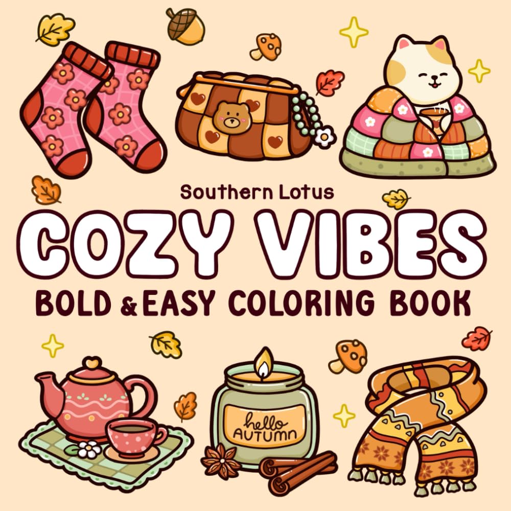 Cozy Vibes: Coloring Book for Adults and Teens Featuring Cozy Items in Cute and Groovy Designs, Simple and Big Drawings for Stress Relief and Relaxation (Bold & Easy Coloring) Film, Art & Culture