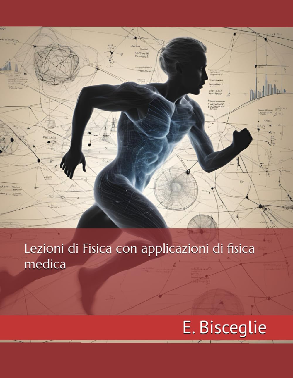 Lezioni di Fisica con applicazioni di fisica medica Natural Sciences