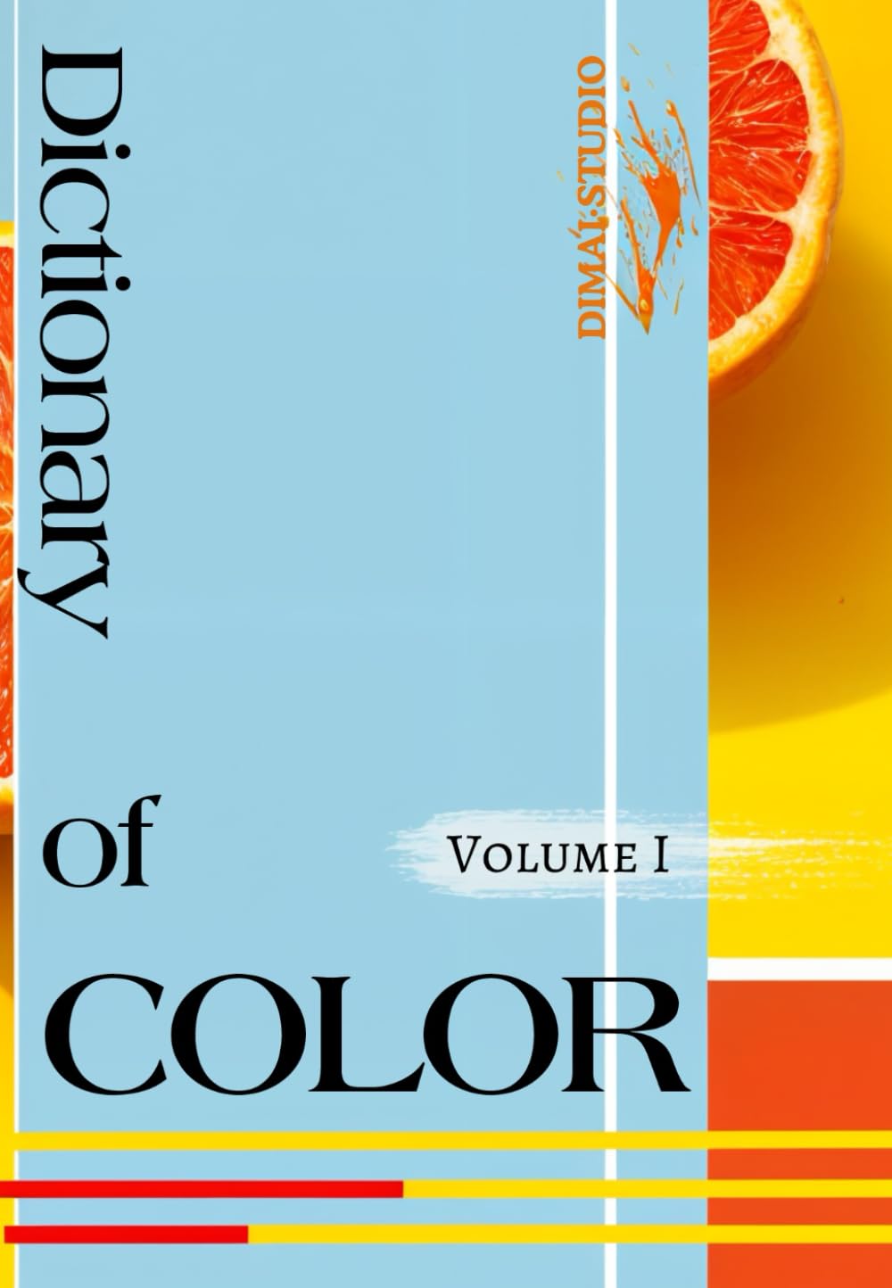 Dictionary of color Vol.I: Interaction of color for design book