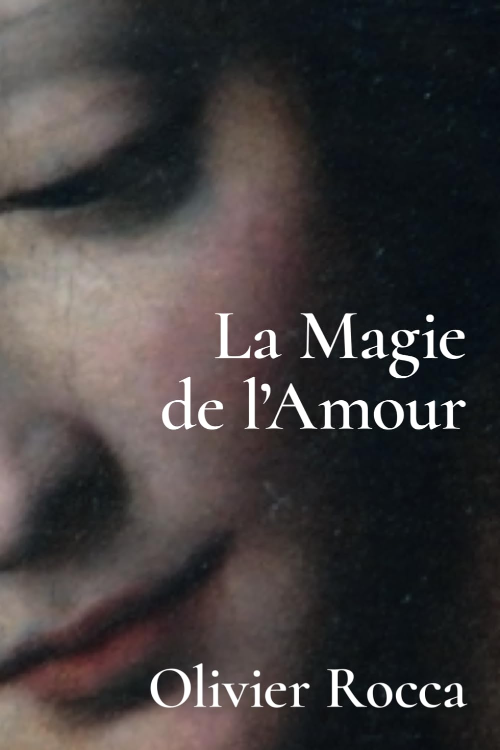 La Magie de l'Amour: Transmutations, Matières et Révolutions book