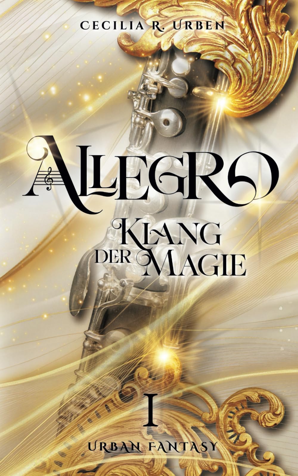 Allegro: Klang der Magie | Urban Fantasy - leidenschaftliche Liebe trifft auf magisches Abenteuer (Allegro - Klangdilogie, Band 1) Fantasy & Sci-Fi