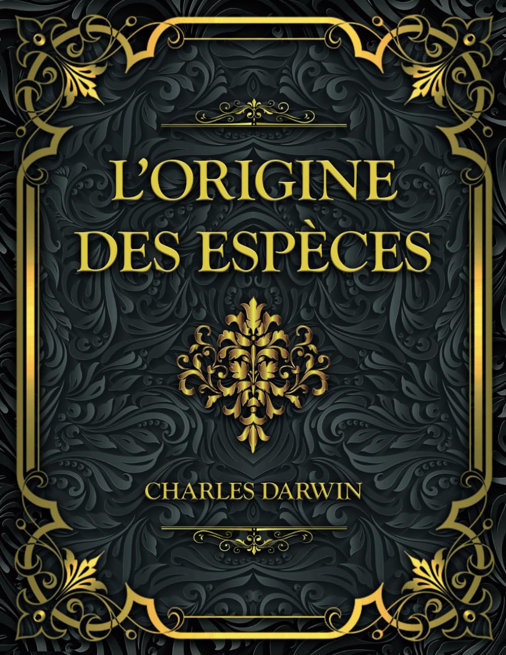 L’Origine des espèces: Charles Darwin book