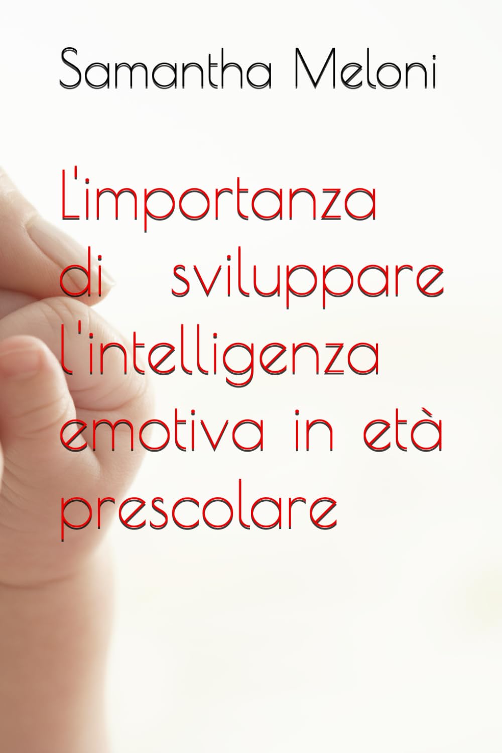 L'importanza di sviluppare l'intelligenza emotiva in età prescolare Study Guides