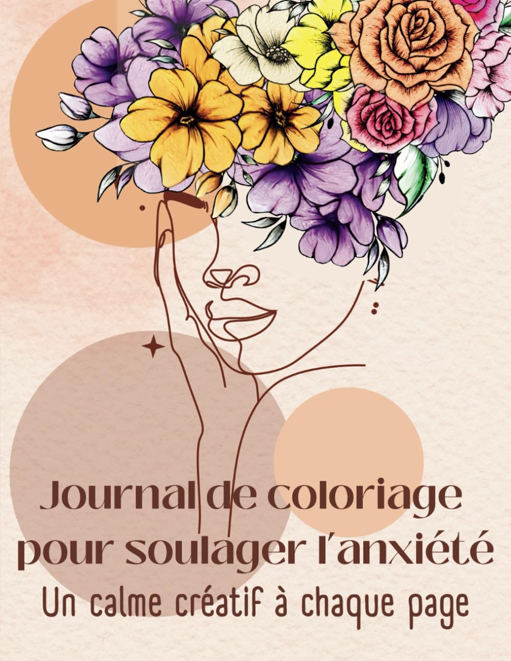 Journal de coloriage pour soulager l’anxiété: Un calme créatif à chaque page book