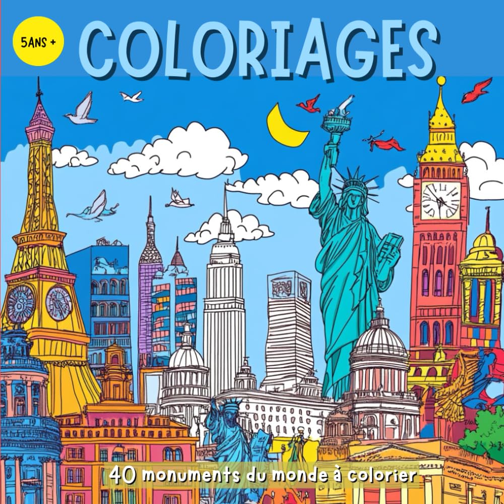 COLORIAGES: 40 monuments du monde à colorier pour enfants à partir de 5 ans. book