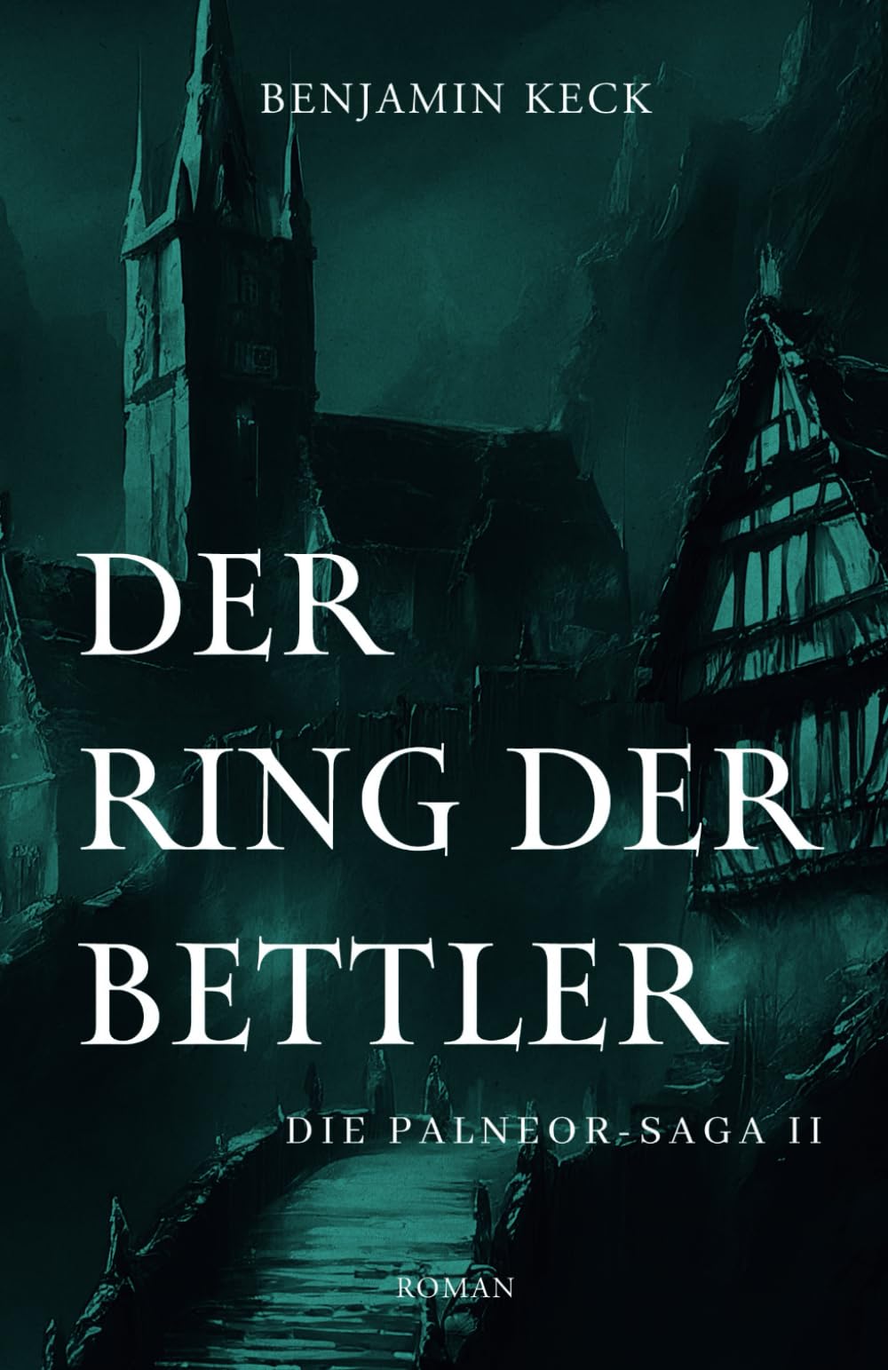 Der Ring der Bettler: Die Palneor-Saga 2 Action & Adventure