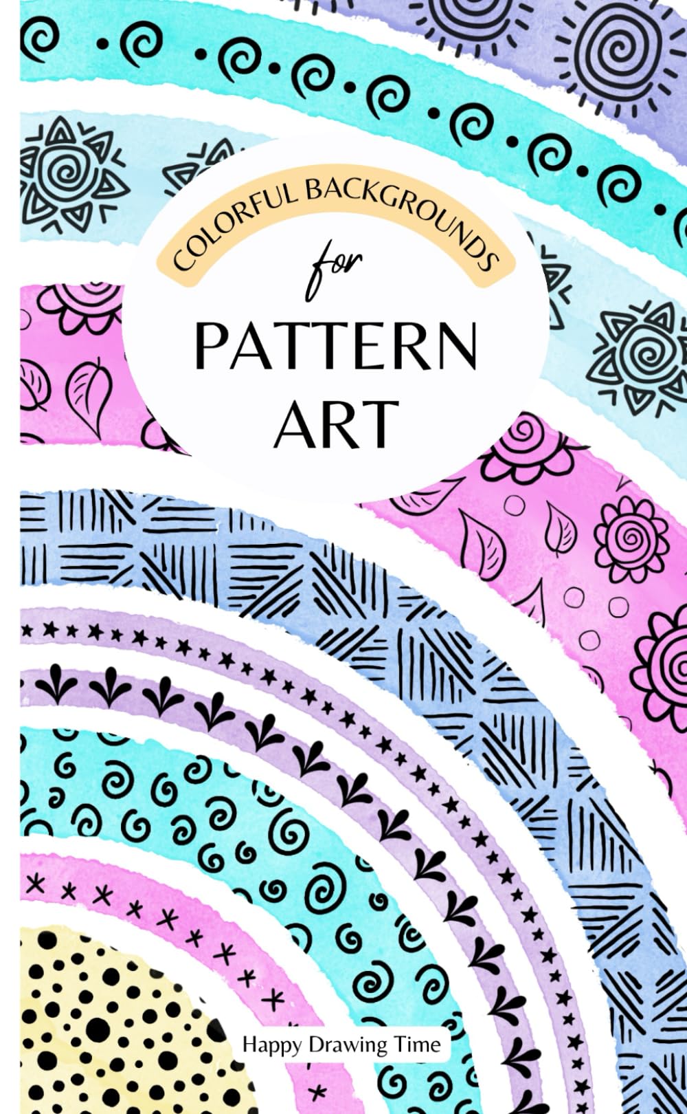 Colorful Backgrounds for Pattern Art: A Pocket Book for Tangles, Zendalas, Zentangle®, Mandalas, Pattern Creations.... (The Big Patterns Collection) Arts & Music