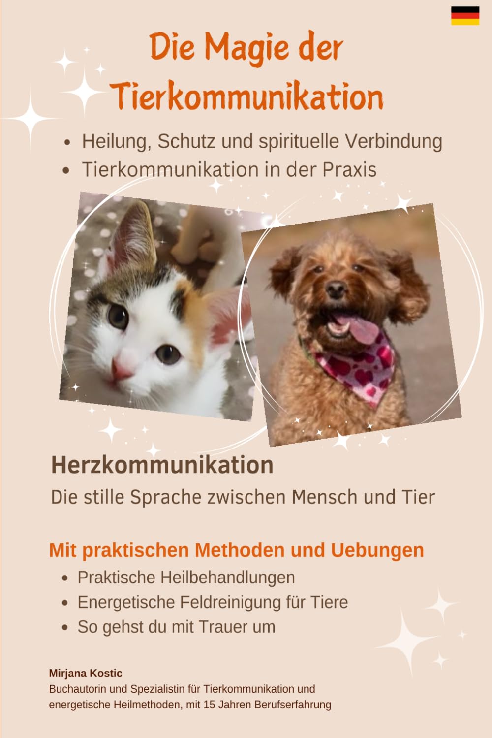Die Magie der Tierkommunikation: Herzkommunikation - Die stille Sprache zwischen Mensch und Tier Health, Nutrition & Fitness