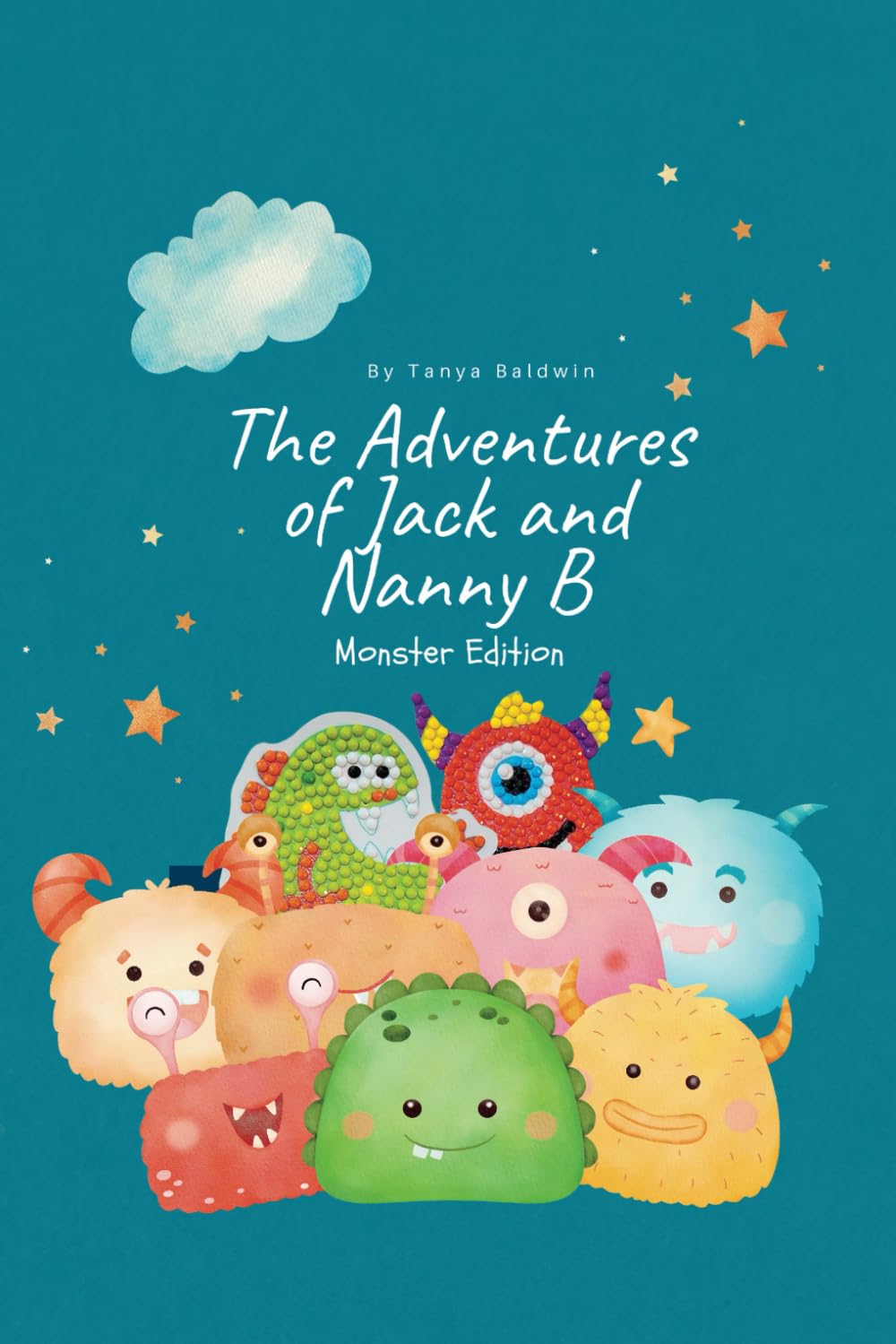 The Adventures of Jack and Nanny B: Monsters Edition Health, Nutrition & Fitness
