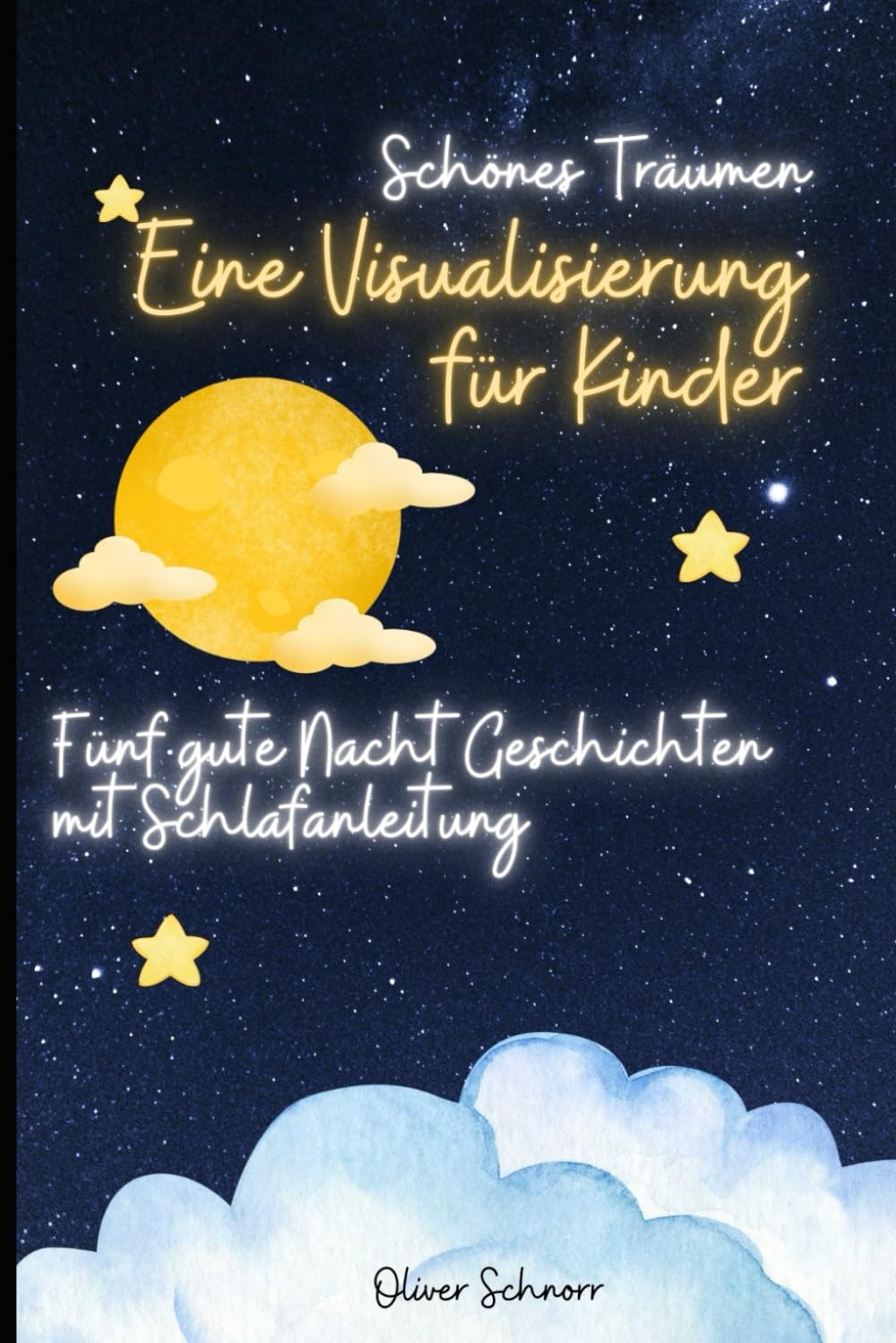 Schönes Träumen: Eine Visualisierung für Kinder Novels & Short Stories