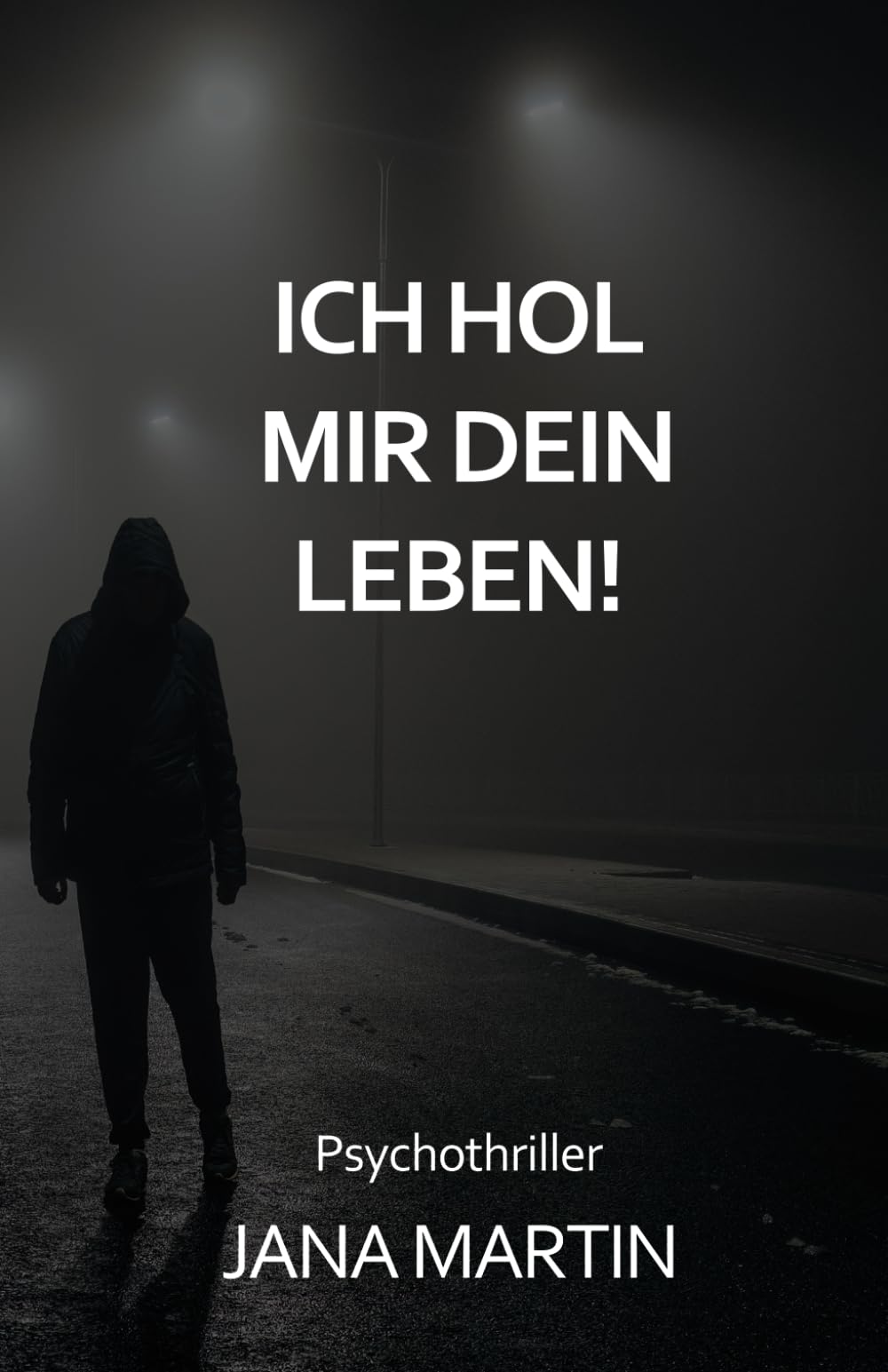 Product Image: Ich hol mir dein Leben