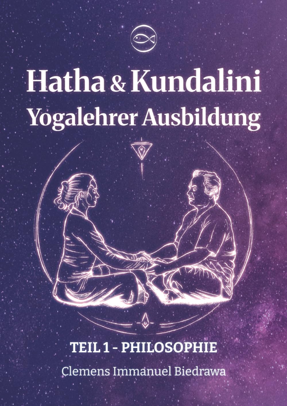Yogalehrer Ausbildung Hatha Yoga & Kundalini Yoga - Teil1 - 200h/300h: Erster Teil - Geschichte & Philosophie Health, Nutrition & Fitness