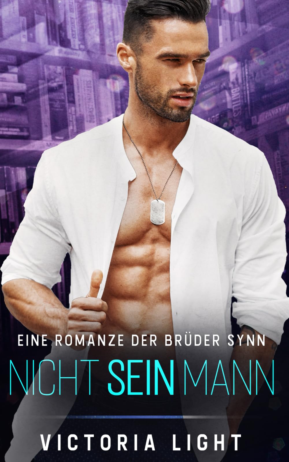 Nicht sein Mann: Ein MM Bodyguard-Roman (Die Brüder Synn, Band 2) LGBTQ+