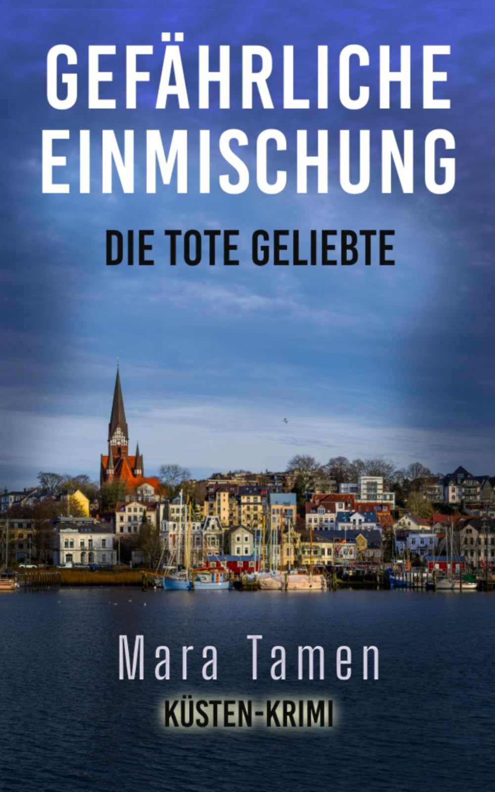 Gefährliche Einmischung: Die tote Geliebte book
