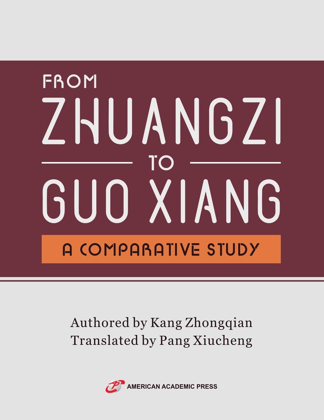 From Zhuangzi To Guo Xiang Philosophy