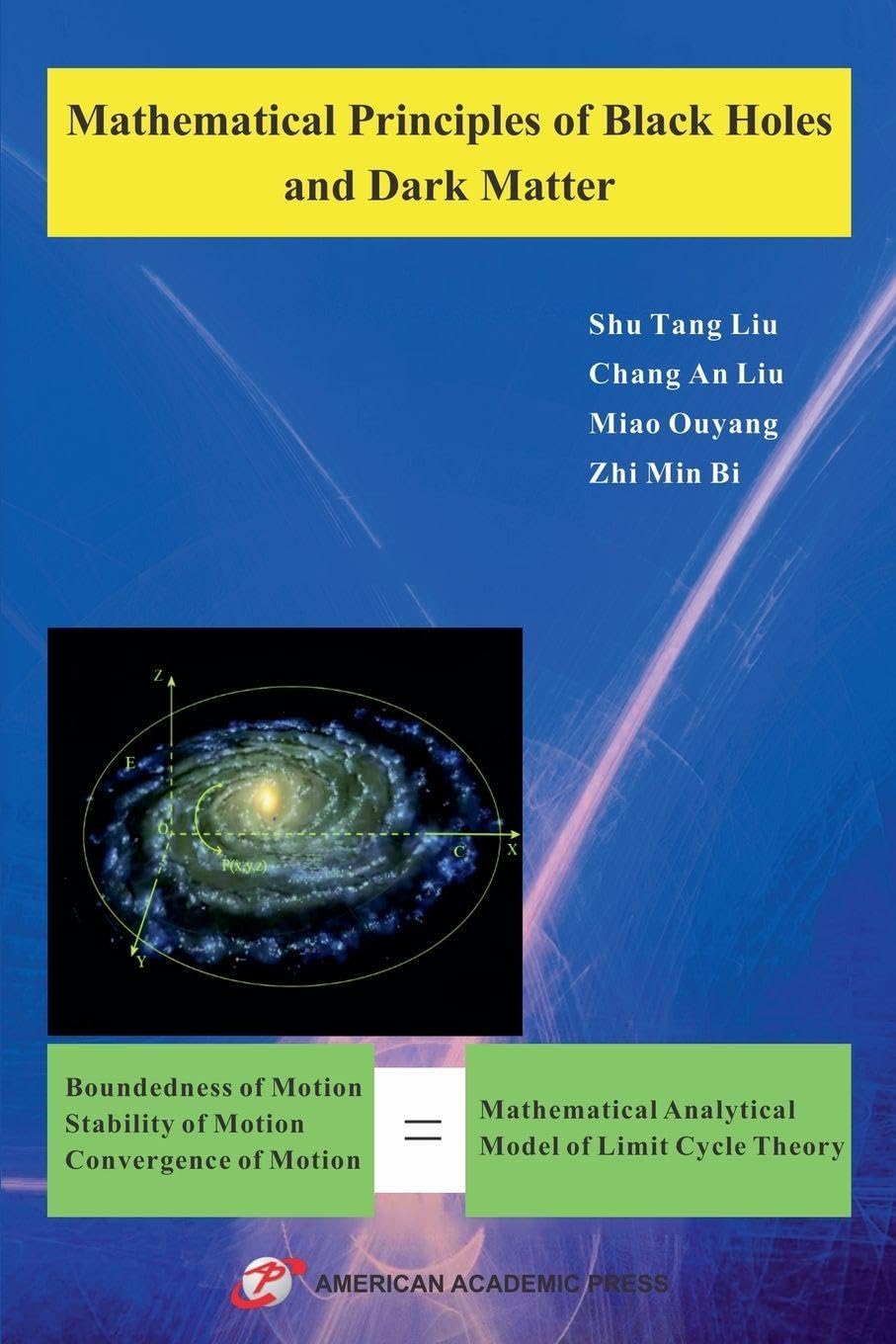 Mathematical Principles of Black Holes and Dark Matter Natural Sciences