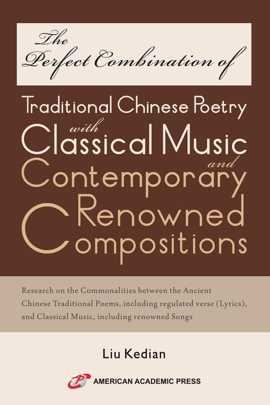 The Perfect Combination of Traditional Chinese Poetry with Classical Music and Contemporary Renowned Compositions Poetry