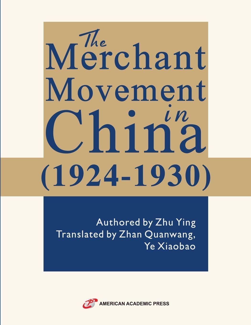 The Merchant Movement in China (1924-1930) Politics & History