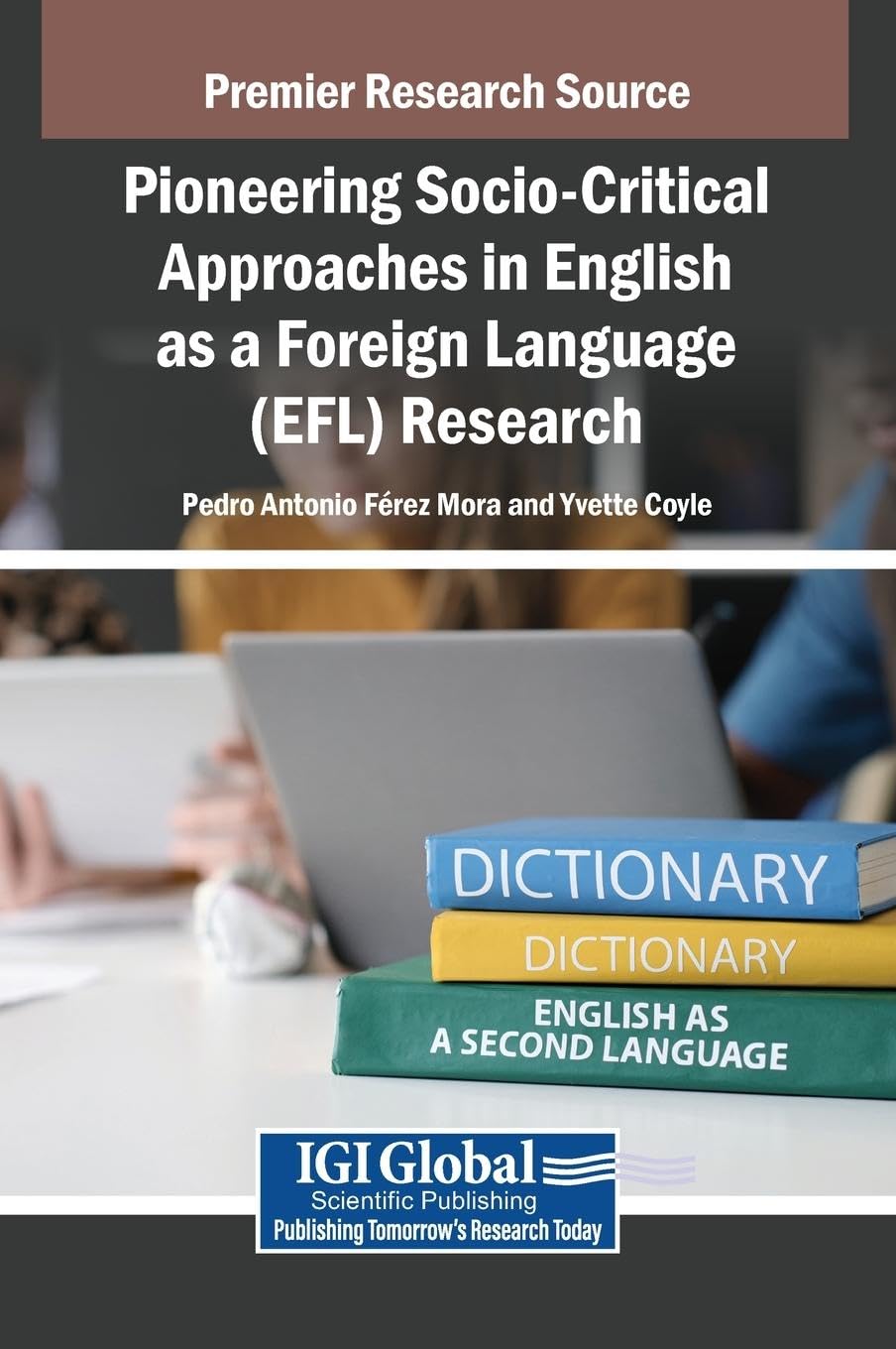 Pioneering Socio-Critical Approaches in English as a Foreign Language (EFL) Research Study Guides