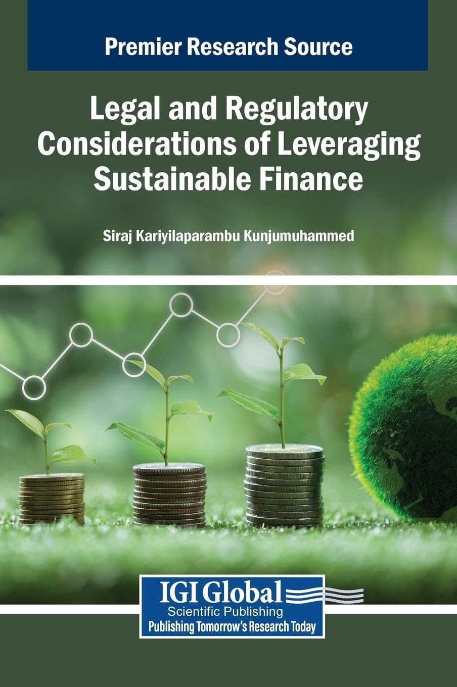Legal and Regulatory Considerations of Leveraging Sustainable Finance Law