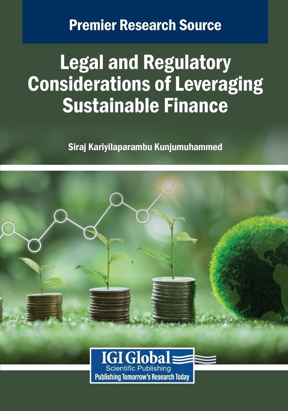 Legal and Regulatory Considerations of Leveraging Sustainable Finance Law