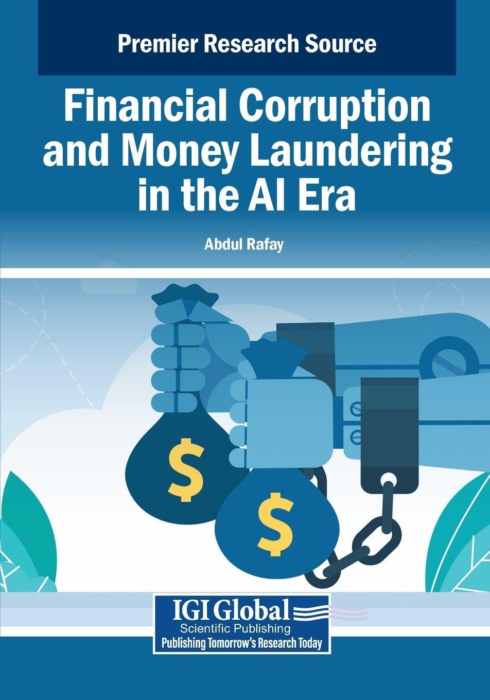 Financial Corruption and Money Laundering in the AI Era Business & Technology