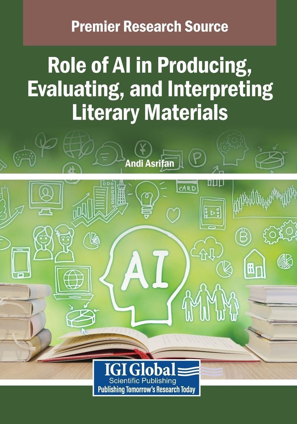 Role of AI in Producing, Evaluating, and Interpreting Literary Materials Contemporary literature