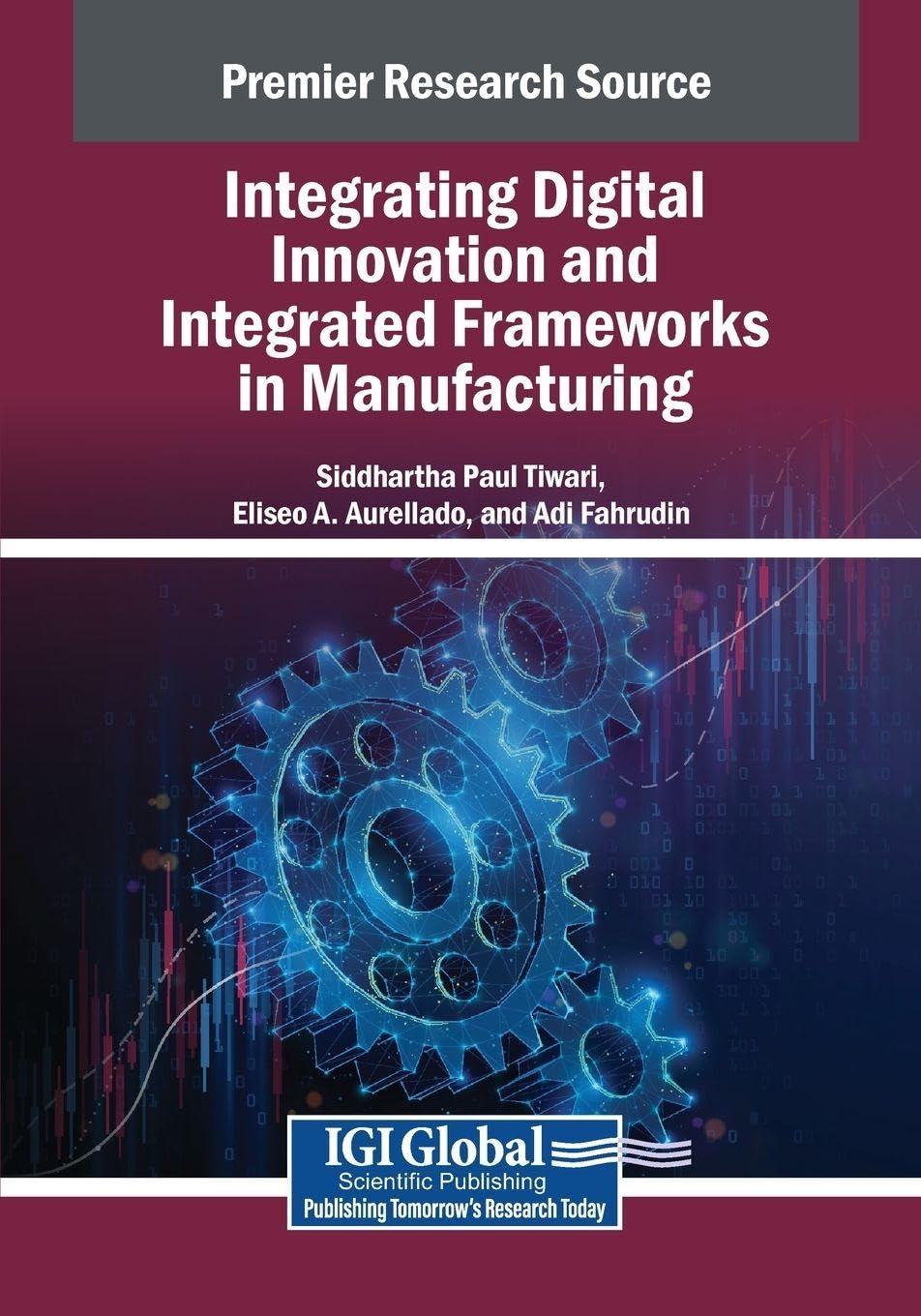 Integrating Digital Innovation and Integrated Frameworks in Manufacturing Law