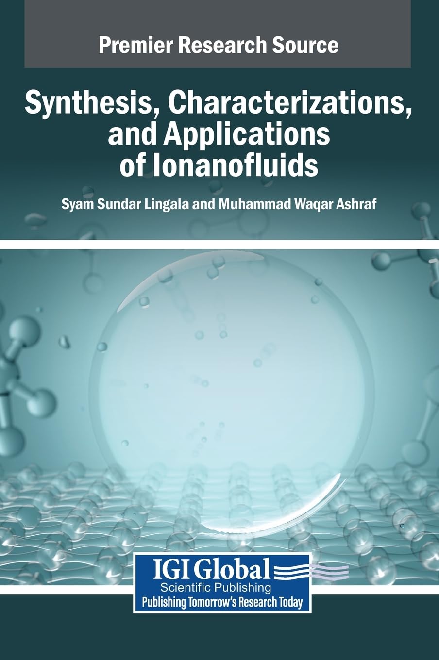 Synthesis, Characterizations, and Applications of Ionanofluids Business & Technology