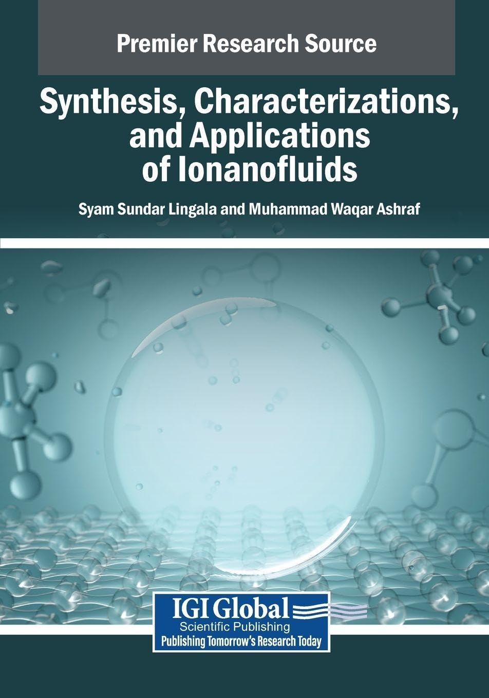 Synthesis, Characterizations, and Applications of Ionanofluids Business & Technology
