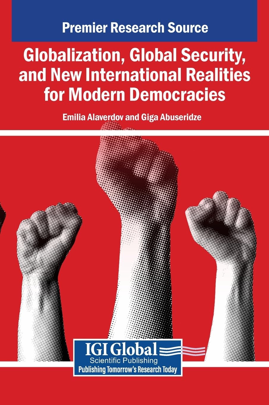 Globalization, Global Security, and New International Realities for Modern Democracies Law