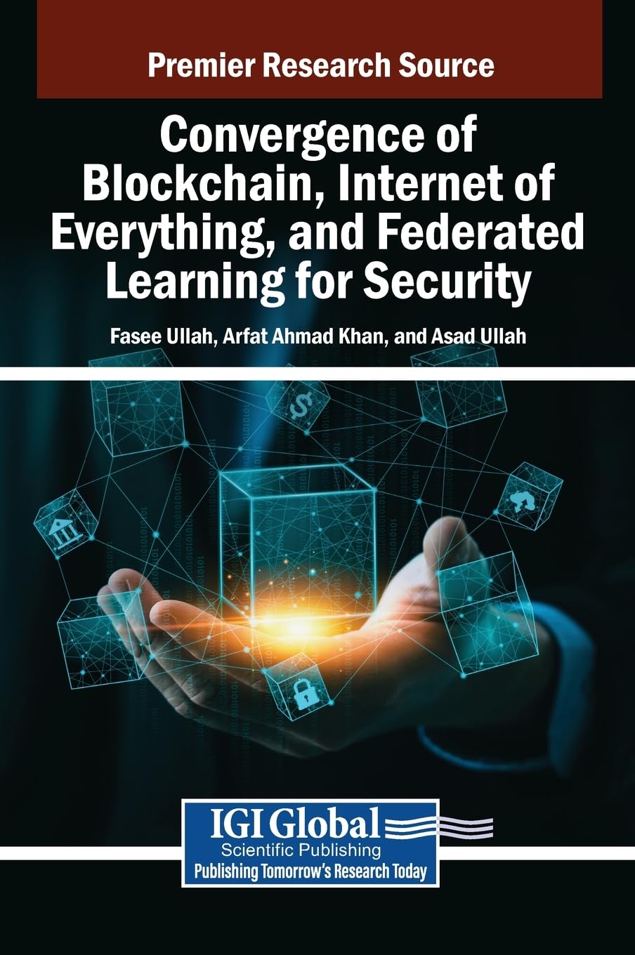 Convergence of Blockchain, Internet of Everything, and Federated Learning for Security Computer Science