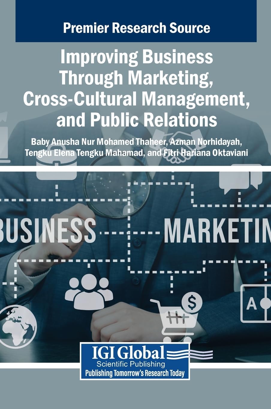 Improving Business Through Marketing, Cross-Cultural Management, and Public Relations Business, Finance & Career
