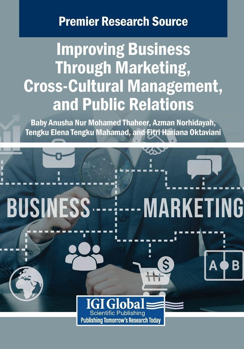 Improving Business Through Marketing, Cross-Cultural Management, and Public Relations Business, Finance & Career