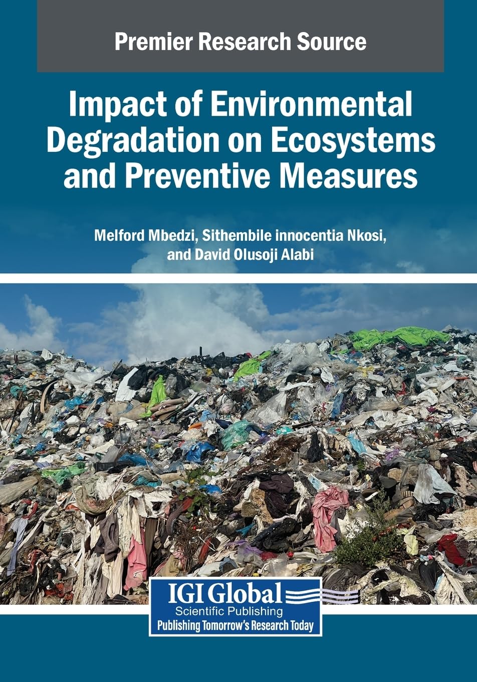 Impact of Environmental Degradation on Ecosystems and Preventive Measures Business & Technology