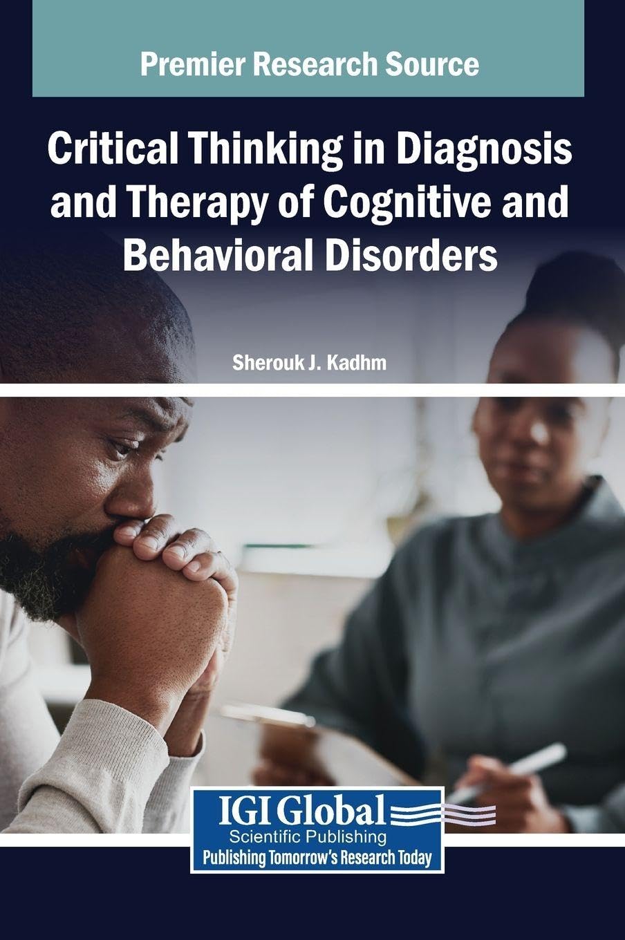 Critical Thinking in Diagnosis and Therapy of Cognitive and Behavioral Disorders Medicine