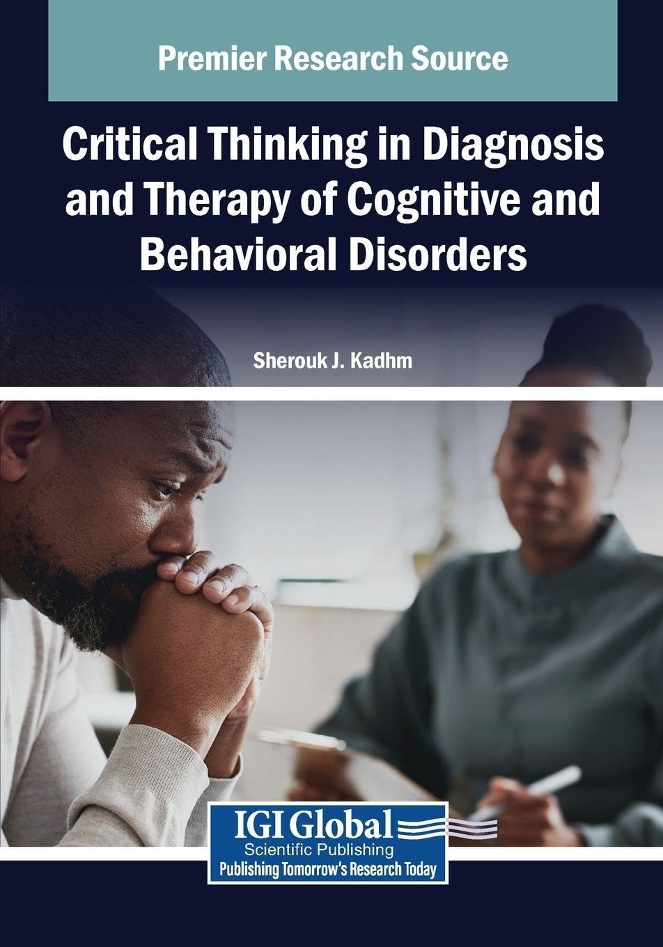 Critical Thinking in Diagnosis and Therapy of Cognitive and Behavioral Disorders Medicine