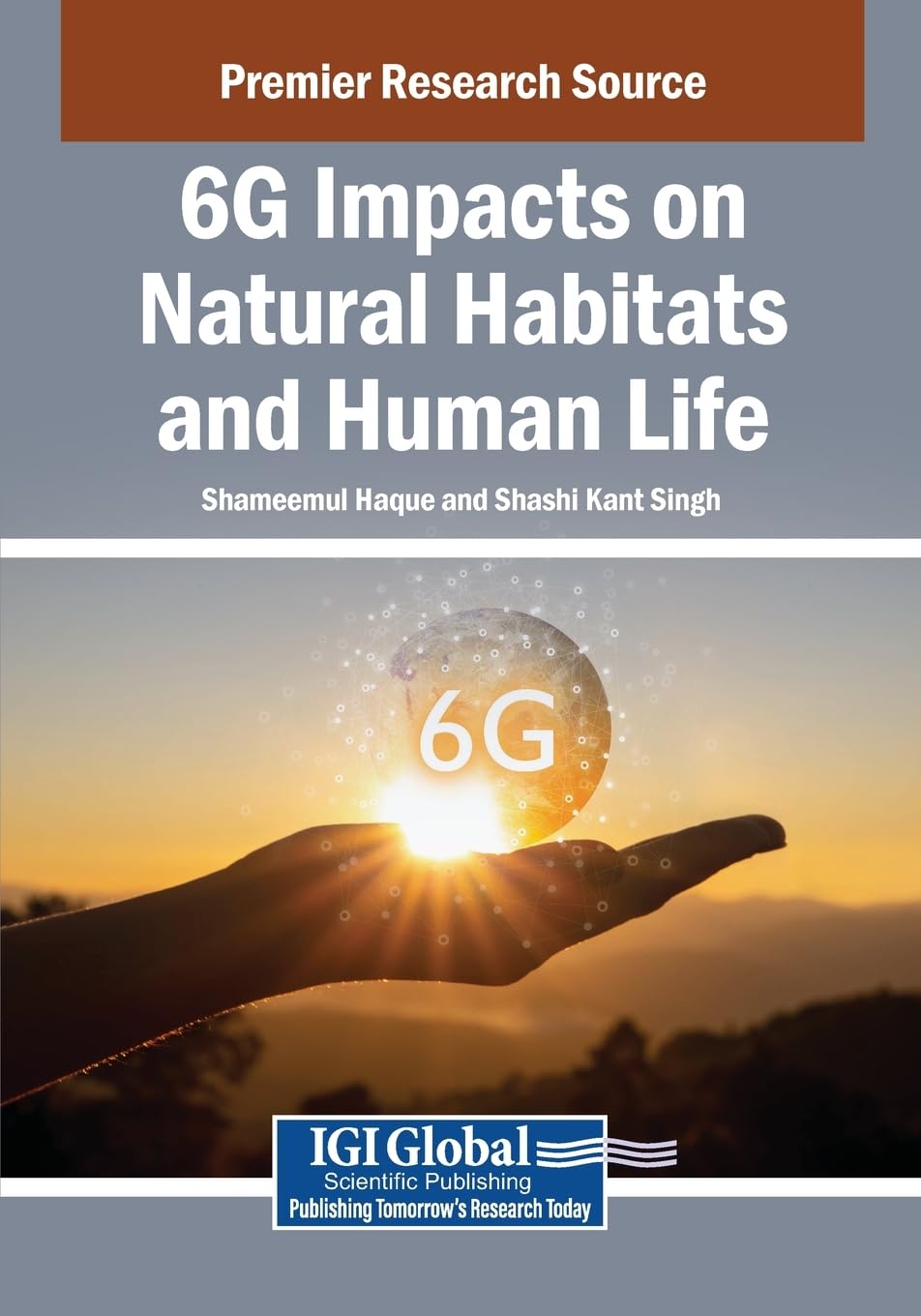 6G Impacts on Natural Habitats and Human Life Computer Science