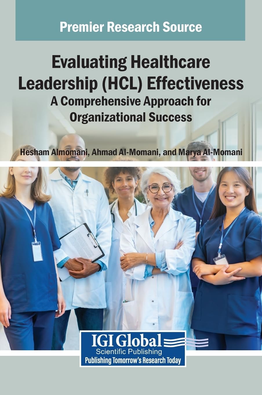 Evaluating Healthcare Leadership (HCL) Effectiveness Medicine