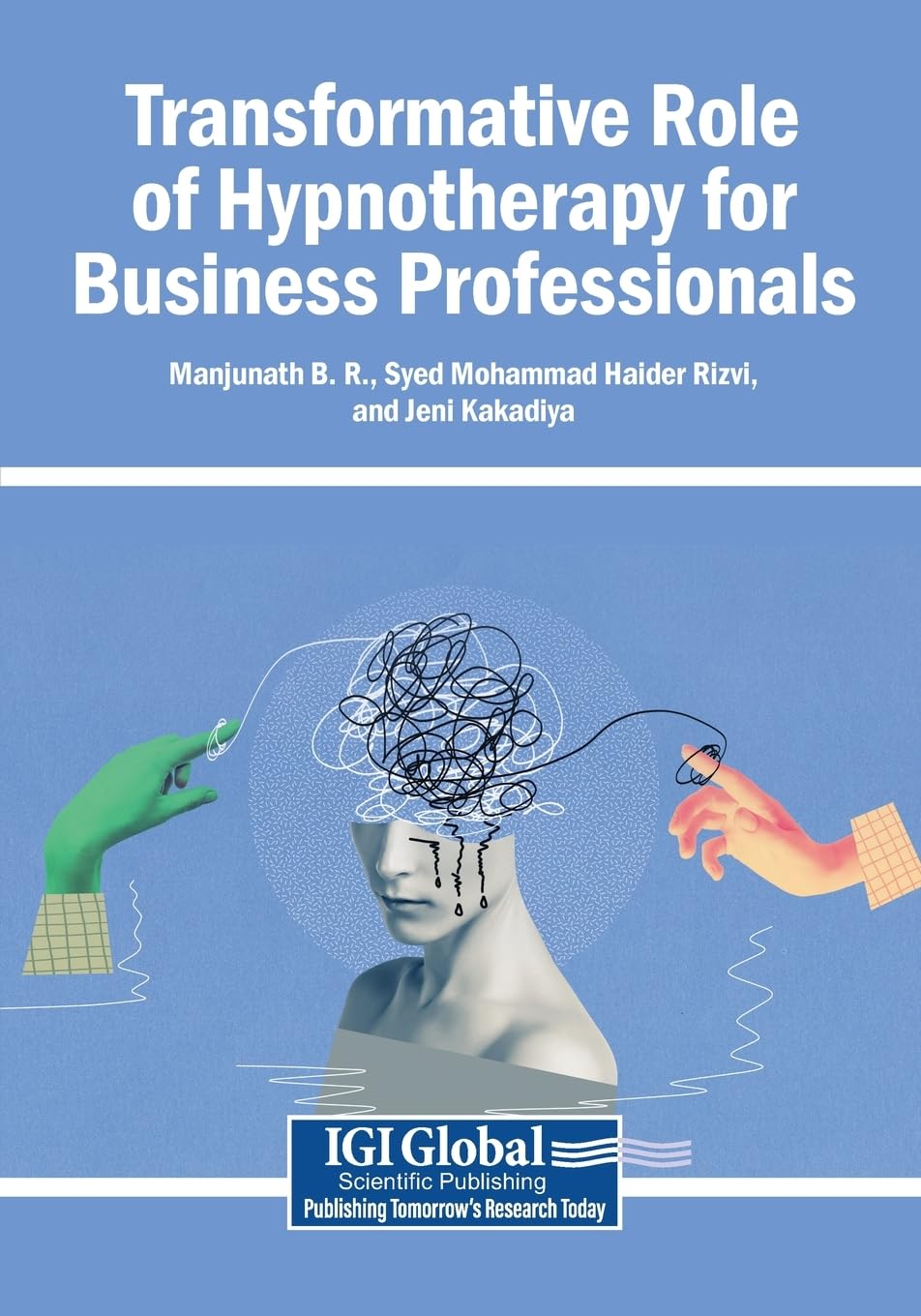 Transformative Role of Hypnotherapy for Business Professionals Medicine